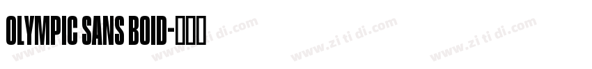Olympic Sans Boid字体转换